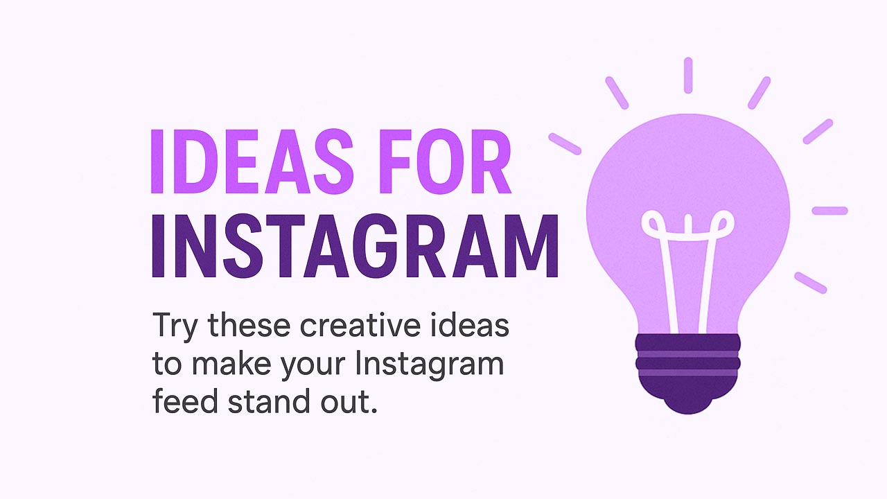Ideeën voor Instagram